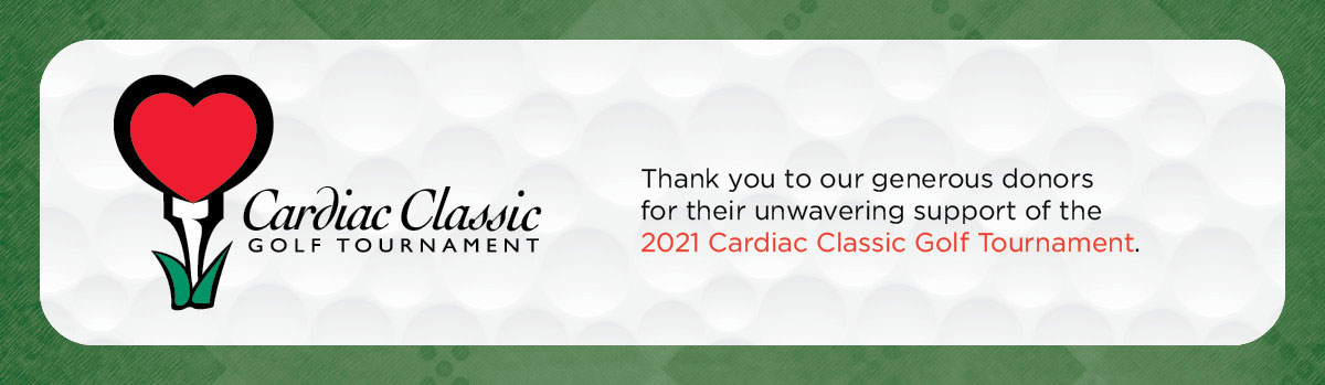 2021 Cardiac Classic Golf Tournament Donor Thanks